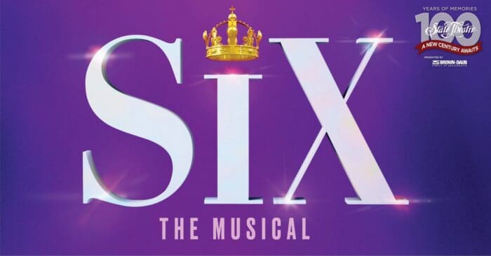 Promotional poster for SIX The Musical featuring a purple background, large white text, and a gold crown above the letter X.