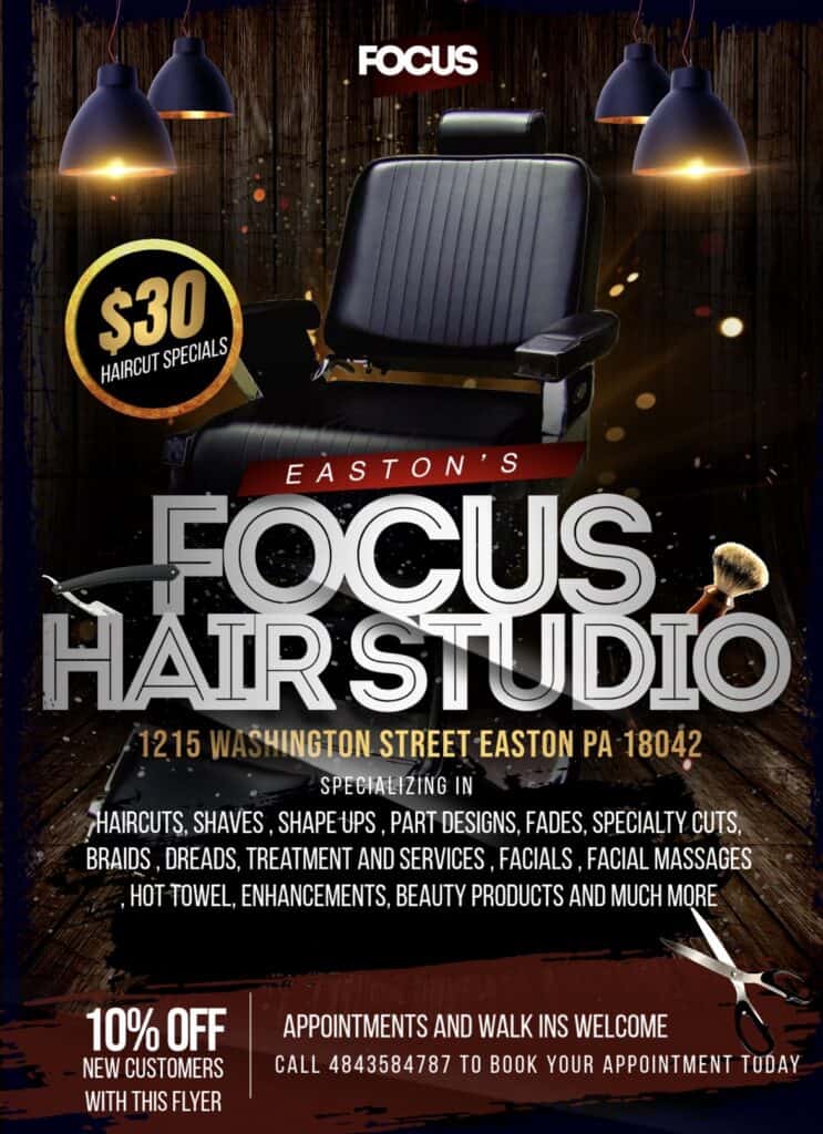 Interior shot of Focus Hair Studio with barber chair, promotional offer for $30 haircut specials, and contact details for appointments in Easton, PA.