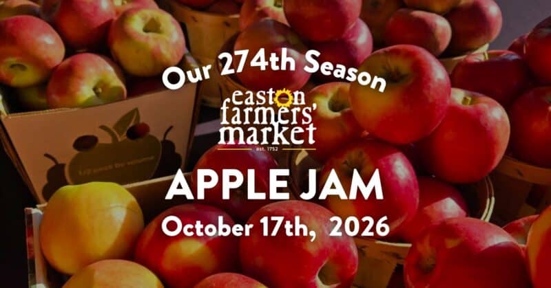 Fresh apples at Easton Farmers Market promoting Apple Jam event on October 17th, 2026, during the 274th season.