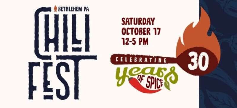 ChiliFest in Bethlehem celebrating 30 years of spice on October 17 from 12 to 5 PM.