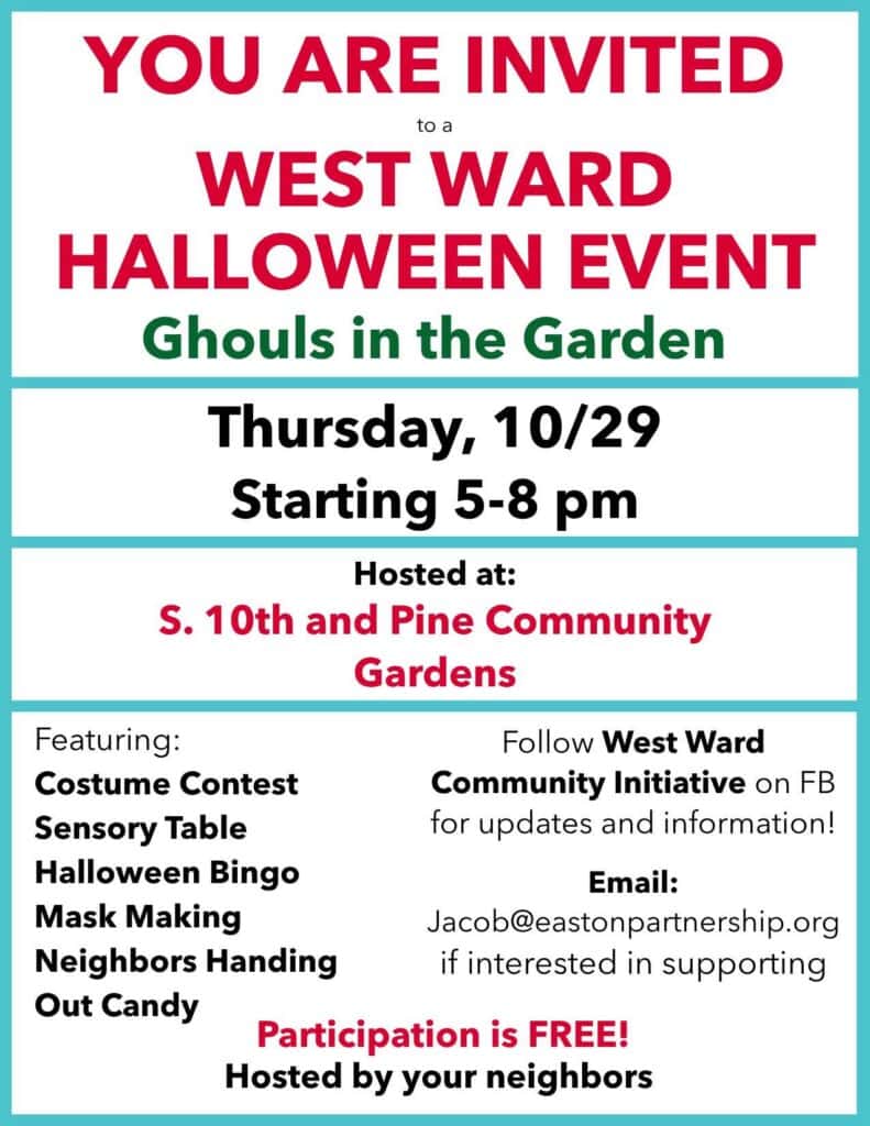 Ghouls in the Garden: West Ward Halloween Event 3 Event poster for West Ward Halloween event featuring ghouls in the garden, costume contest, sensory table, and Halloween bingo, hosted at S. 10th and Pine Community Gardens.